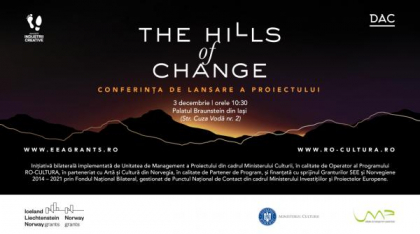 The Hills of Change invitație la conferința de lansare a proiectului